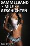 [Sammelband 01] • MILF - Geschichten